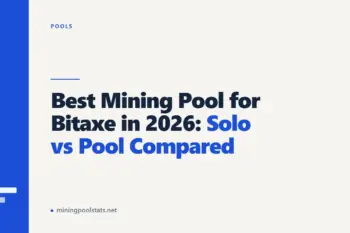 Best Mining Pool for Bitaxe in 2026: Solo vs Pool Compared