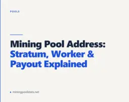 Mining Pool Address: Stratum, Worker & Payout Explained