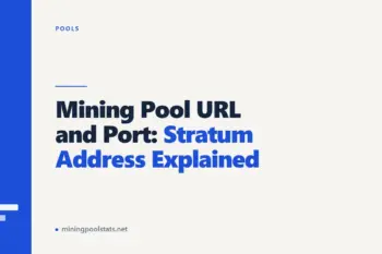 Mining Pool URL and Port: Stratum Address Explained