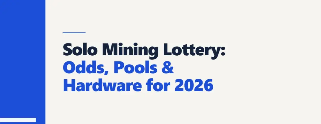 Solo Mining Lottery: Odds, Pools & Hardware for 2026