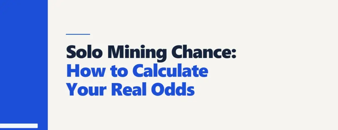 Solo Mining Chance: How to Calculate Your Real Odds