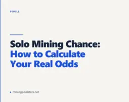 Solo Mining Chance: How to Calculate Your Real Odds