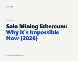 Solo Mining Ethereum: Why It's Impossible Now (2026)